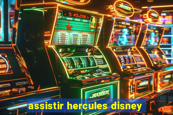 assistir hercules disney